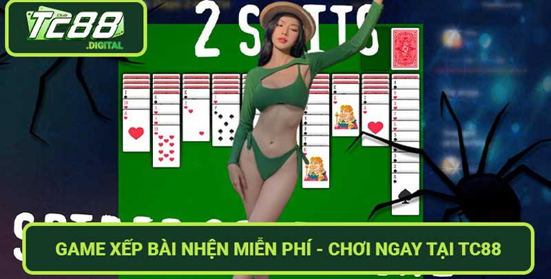 Game Xếp Bài Nhện Miễn Phí - Chơi Ngay Tại TC88