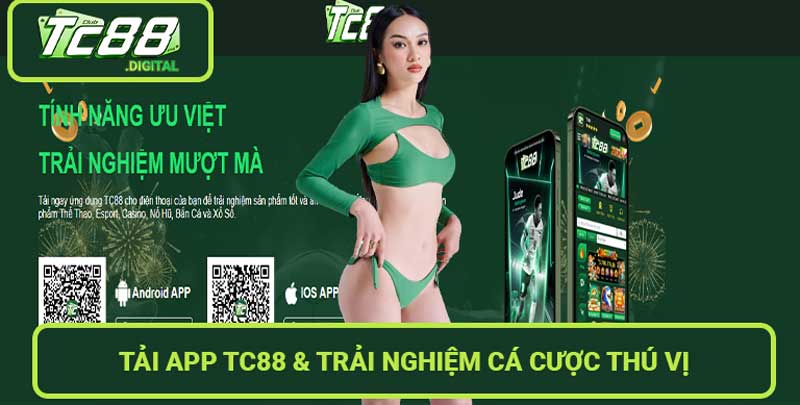 Tải App TC88 & Trải Nghiệm Cá Cược Thú Vị